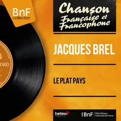 Le plat pays (feat. François Rauber et son orchestre) [Mono Version] - Single - Jacques Brel