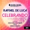 Celebrando - Raffael De Luca lyrics