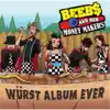 Würst Album Ever album lyrics, reviews, download