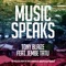 Music Speaks (feat. Jembe Tatu) - Tony Blaize lyrics