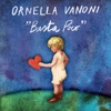 Ornella Vanoni - Basta poco