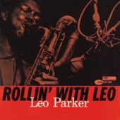 Leo Parker - Rollin' with Leo