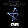 Shine Like the Star - Single album lyrics, reviews, download