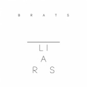 Liars - Brats