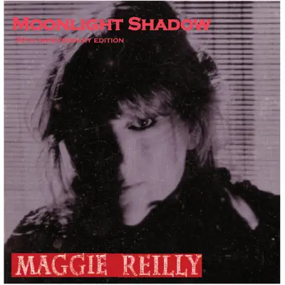 Moonlight Shadow (30th Anniversary Version) - Single - Maggie Reilly