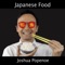 Joshua Popenoe - Japanese food