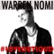 Love Out Loud - Warren Nomi lyrics