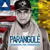 Parangolé album lyrics, reviews, download