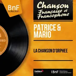 La chanson d'Orphée (feat. Jerry Mengo et son orchestre) [Mono Version] - EP - Patrice & Mario