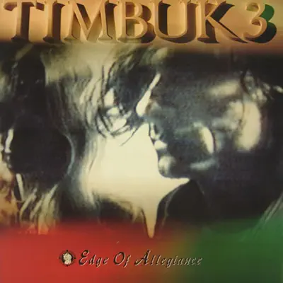 Edge of Allegiance - Timbuk 3 Edge of Allegiance - Timbuk 3