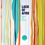 Lack of Afro - One for the Trouble