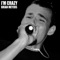 I'm Crazy - Brian Meyers lyrics