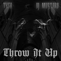 Throw It Up - Single - Tyga