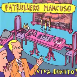 Viva Bonito! - Patrullero Mancuso Viva Bonito! - Patrullero Mancuso