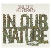 Blue Rodeo - New Morning Sun