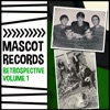 Mascot Records Retrospective, Vol. 1, 2013