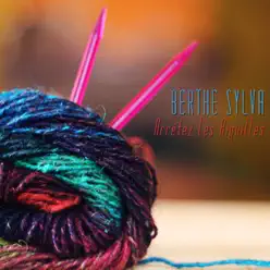 Arrêtez les aiguilles - Single - Berthe Sylva Arrêtez les aiguilles - Single - Berthe Sylva