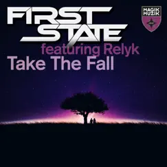 Take the Fall (feat. Relyk) [Extended Mix] Song Lyrics