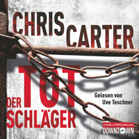 Chris Carter - Der Totschläger (Hunter und Garcia Thriller 5) artwork