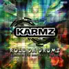 Roll da Drumz - Single album lyrics, reviews, download