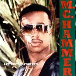Let's Get It Started - Mc Hammer