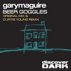 Beer Goggles - Single by Gary Maguire album reviews, ratings, credits