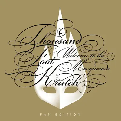 Welcome to the Masquerade (Fan Edition) - Thousand Foot Krutch