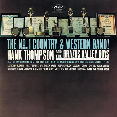 The No. 1 Country & Western Band! - Hank Thompson & His Brazos Valley Boys The No. 1 Country & Western Band! - Hank Thompson & His Brazos Valley Boys