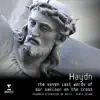 Haydn: The Seven Last Words of Our Saviour On the Cross album lyrics, reviews, download