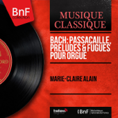 Passacaille et fugue in C Minor, BWV 582: Passacaille - Marie-Claire Alain