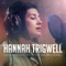 Give It Up (Live Acoustic) - Hannah Trigwell lyrics