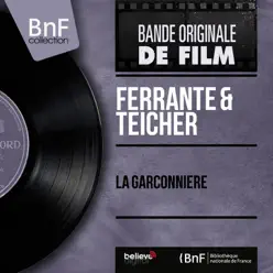 La garçonnière (Mono Version) - EP - Ferrante & Teicher La garçonnière (Mono Version) - EP - Ferrante & Teicher