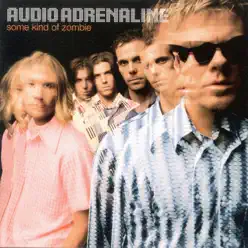 Some Kind of Zombie - Audio Adrenaline