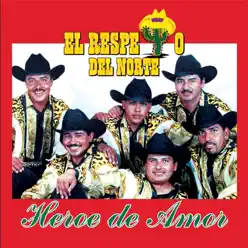Héroe de Amor - El Respeto Del Norte Héroe de Amor - El Respeto Del Norte