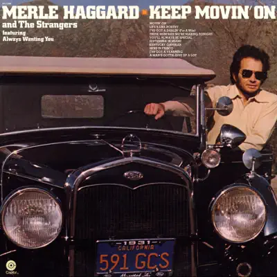 Keep Movin' On - Merle Haggard & the Strangers