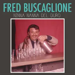 Ninna nanna del duro - Single - Fred Buscaglione