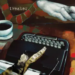 Linoleum - Tweaker Linoleum - Tweaker