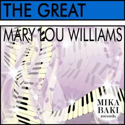 The Great - Mary Lou Williams The Great - Mary Lou Williams