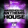 Warehouse Anthems: House Vol. 1
