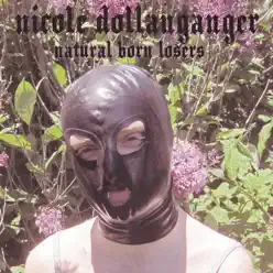 Natural Born Losers - Nicole Dollanganger