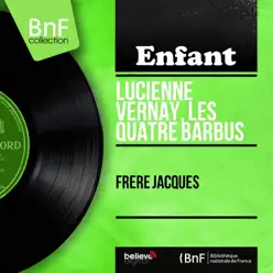 Frère Jacques (Mono Version) - EP - Quatre Barbus [Les]