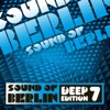 Sound of Berlin Deep Edition, Vol. 7