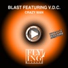 Crazy Man (feat. V.D.C.) - EP