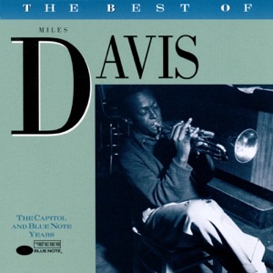 The Best of Miles Davis: The Capitol and Blue Note Years