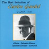 The Best Selection Of Carlos Gardel Gloria 1927