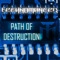 Path of Destruction (Re Spektralized) - Technomancer lyrics