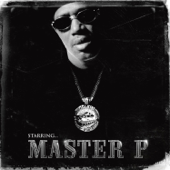 Starring Master P (Remastered) - Master P