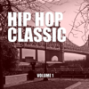 Hip Hop Classic, Vol. 1 - Various Artists