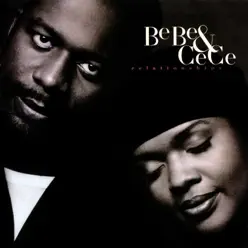 Relationships - BeBe & CeCe Winans