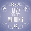 Jazz for the Wedding